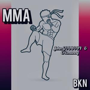 MMA (feat. Ericmanny) [Explicit]