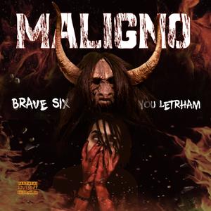 MALIGNO (feat. YOU LETRHAM) [Explicit]