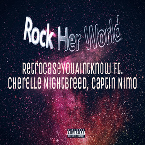 Rock Her World (Explicit)