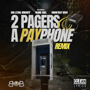 2 Pagers and a Payphone (Remix)