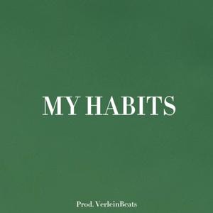 My Habits (Explicit)