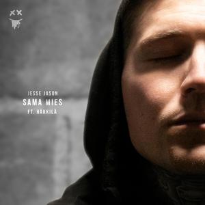 Sama mies(feat. Häkkilä) (Explicit)