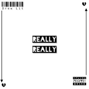 Really Really (Explicit)