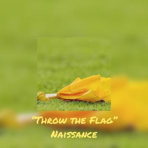 Throw the Flag (Explicit)