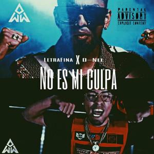 No Es Mi Culpa (feat. D-nel)