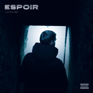 Espoir (Explicit)