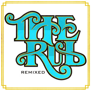 The Rub (Remixed)