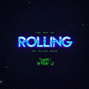 The Art of Rolling