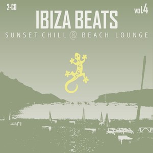 Ibiza Beats Volume 4 (Sunset Chill & Beach Lounge)