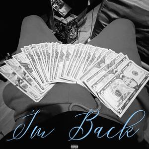 Im Back (Explicit)