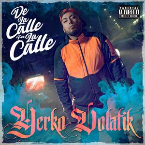 DeLA Calle PaLa Calle (Explicit)