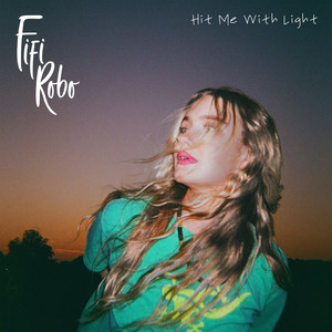 Hit Me With Light (Explicit)