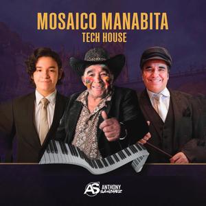 Mosaico Manabita (feat. Don Medardo) (Tech House)