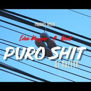 PURO **** (EDOK KRUGUER FT. GHOST & DJ NAZTYK PRODUCE OMEKE (VIDEO OFICIAL) THE NORT STYLE) [Explicit]