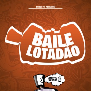 Baile Lotadão (Explicit)