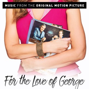 For the Love of George (Original Motion Picture Soundtrack)