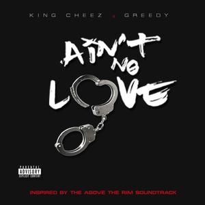 Ain't no love 2 (Explicit)