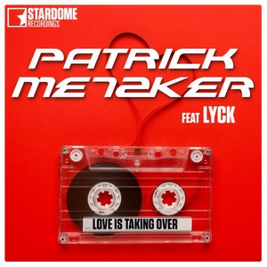 Love Is Taking Over (Extended Mix)