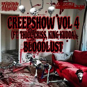 CREEPSHOW VOL 4 (feat. THICC CRISS & King Kudda) [Explicit]