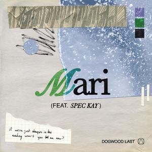 Mari(feat. Spec Kay)