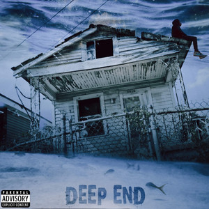 DEEP END (Explicit)