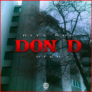 Don D (feat. Diko CDB) [Explicit]