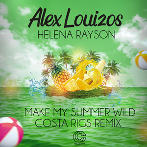 Make My Summer Wild (Costa Rigs Remix)