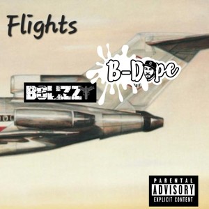Flights (feat. BGlizzy) (Explicit)
