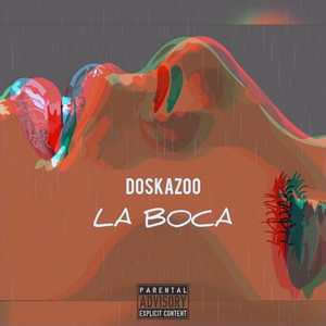 La Boca (Explicit)