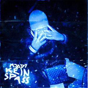 Kein Spass (feat. Matador) [Explicit]