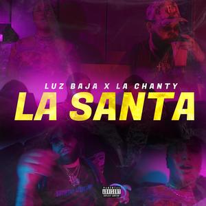 La Santa (feat. Luz Baja) (Explicit)
