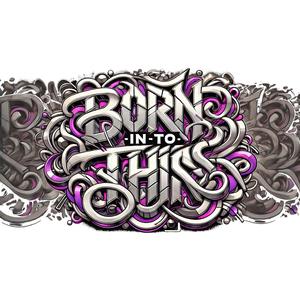 Born into This