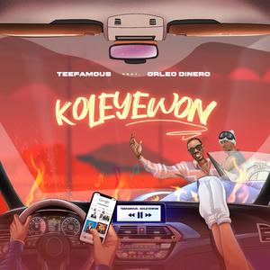 Koleyewon (feat. Orleo Dinero)