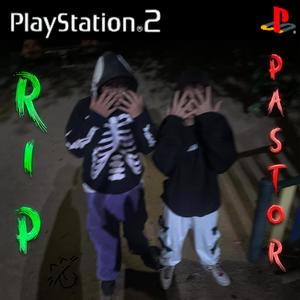 RIP PASTOR (Explicit)