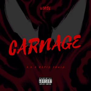 CARNAGE (Explicit)