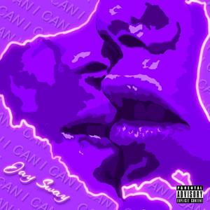 Can I (feat. Fashion) (Explicit Version|Explicit)