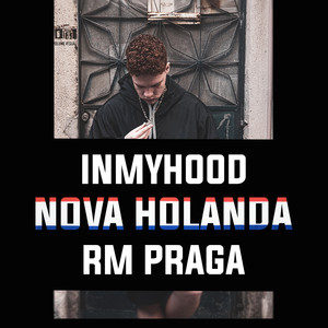 Inmyhood Nova Holanda (Explicit)
