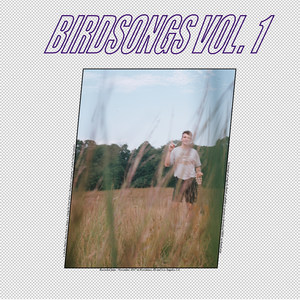 BIRDSONGS, Vol. 1