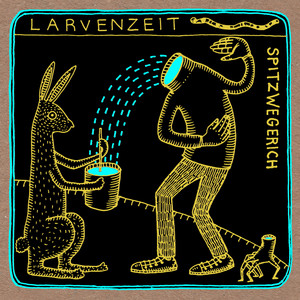 Larvenzeit