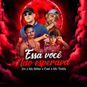 Essa Você Não Esperava (Explicit)