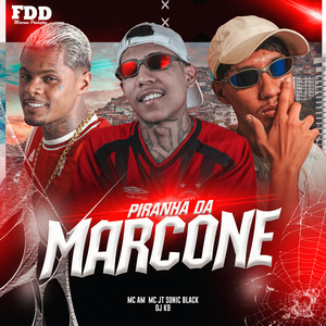 Piranha Da Marcone (Explicit)