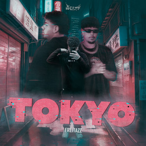 TOKYO (Explicit)