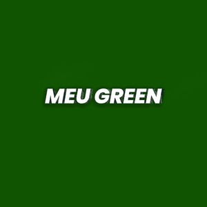 Meu Green (Explicit)