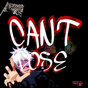 Can't Lose (feat. Yattaa) [Explicit]