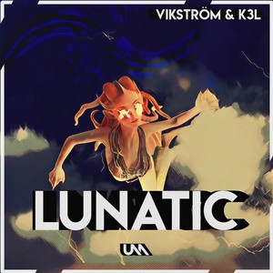 Lunatic (Explicit)
