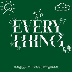 Everything (feat. Manu Estrella)