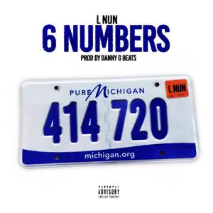 6 Numbers (feat. Danny G Beats) (Explicit)
