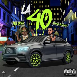 La 40 (feat. Tali Goya)