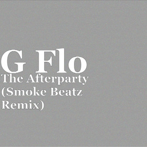 The Afterparty (Smoke Beatz Remix|Explicit)