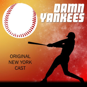 Damn Yankees (Original Broadway Cast Recording)